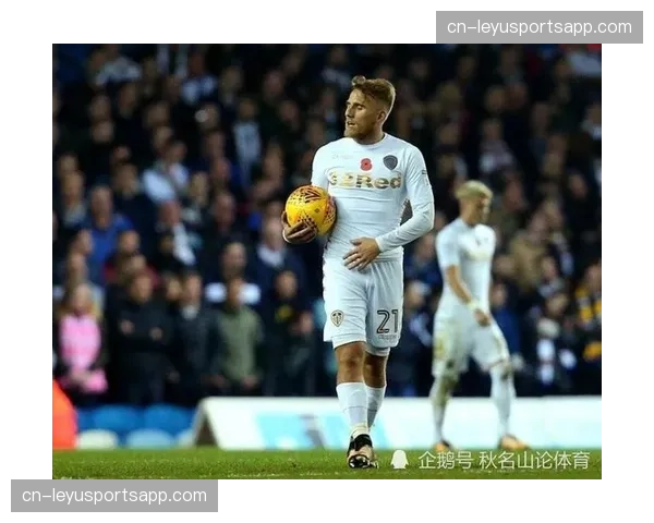 斯塔赫评分进入中场前五 利兹联组织核心展现德甲级水准